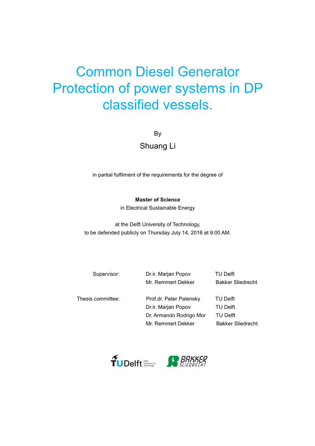 Common Diesel Generator Protection of Power Systems in DP Classified Vessels