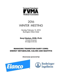 Managing Transition Dairy Cows: Energy Metabolism, Calves & Mastitis