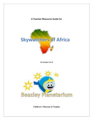 Skywatchers of Africa and Follow The
