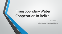 Transboundary Water Cooperation in Belize