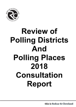 Review of Polling Districts and Polling Places 2018 Consultation Report