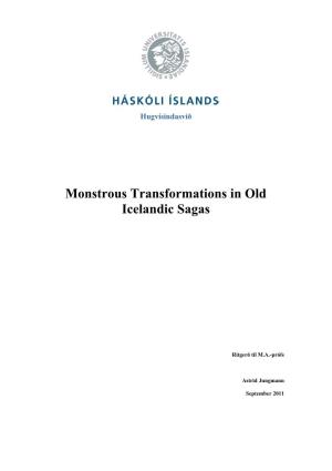 Monstrous Transformations in Old Icelandic Sagas