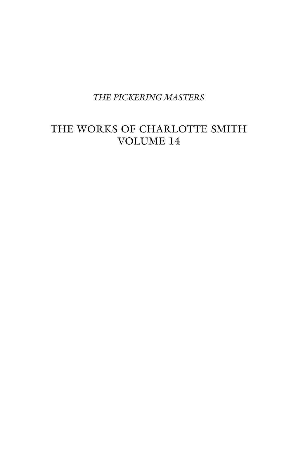 The Works of Charlotte Smith Volume 14 the Pickering Masters