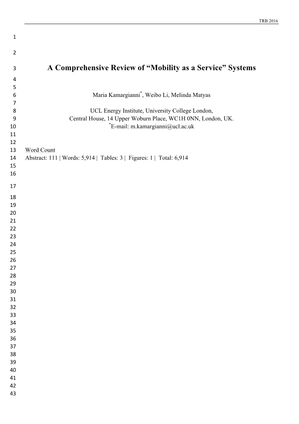 A Comprehensive Review of “Mobility As a Service”