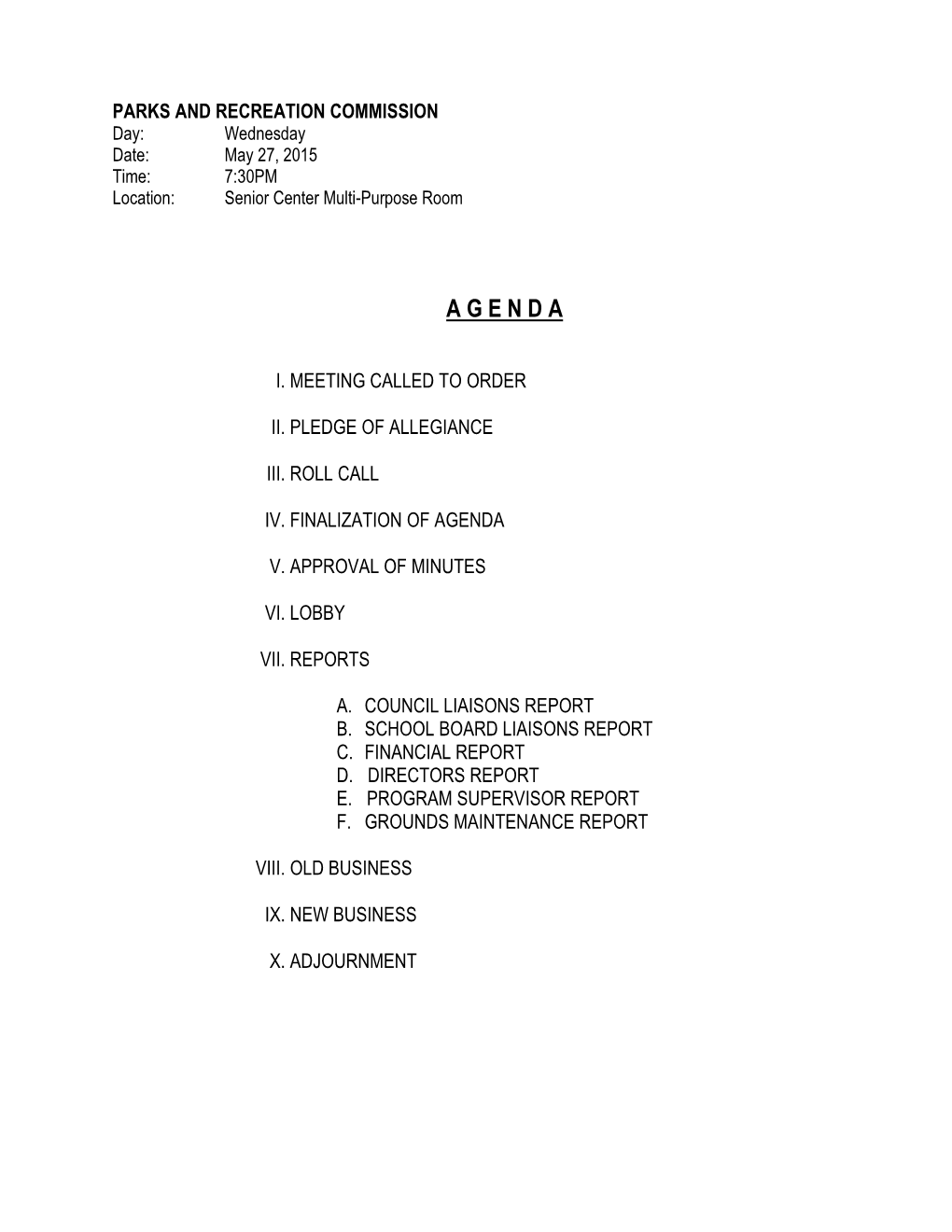 City of North Ridgeville Department of Parks and Recreation Parks and Recreation Commission Directors Report Date: May 27, 2015