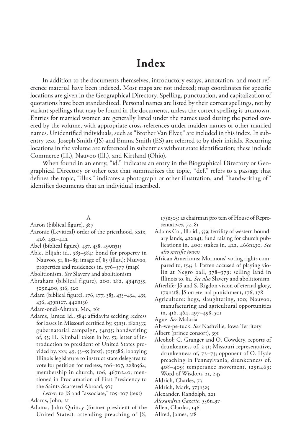 In Addition to the Documents Themselves, Introductory Essays, Annotation, and Most Ref- Erence Material Have Been Indexed. Most