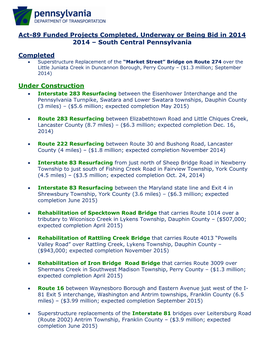 Act-89 Funded Projects Completed, Underway Or Being Bid in 2014 2014 – South Central Pennsylvania