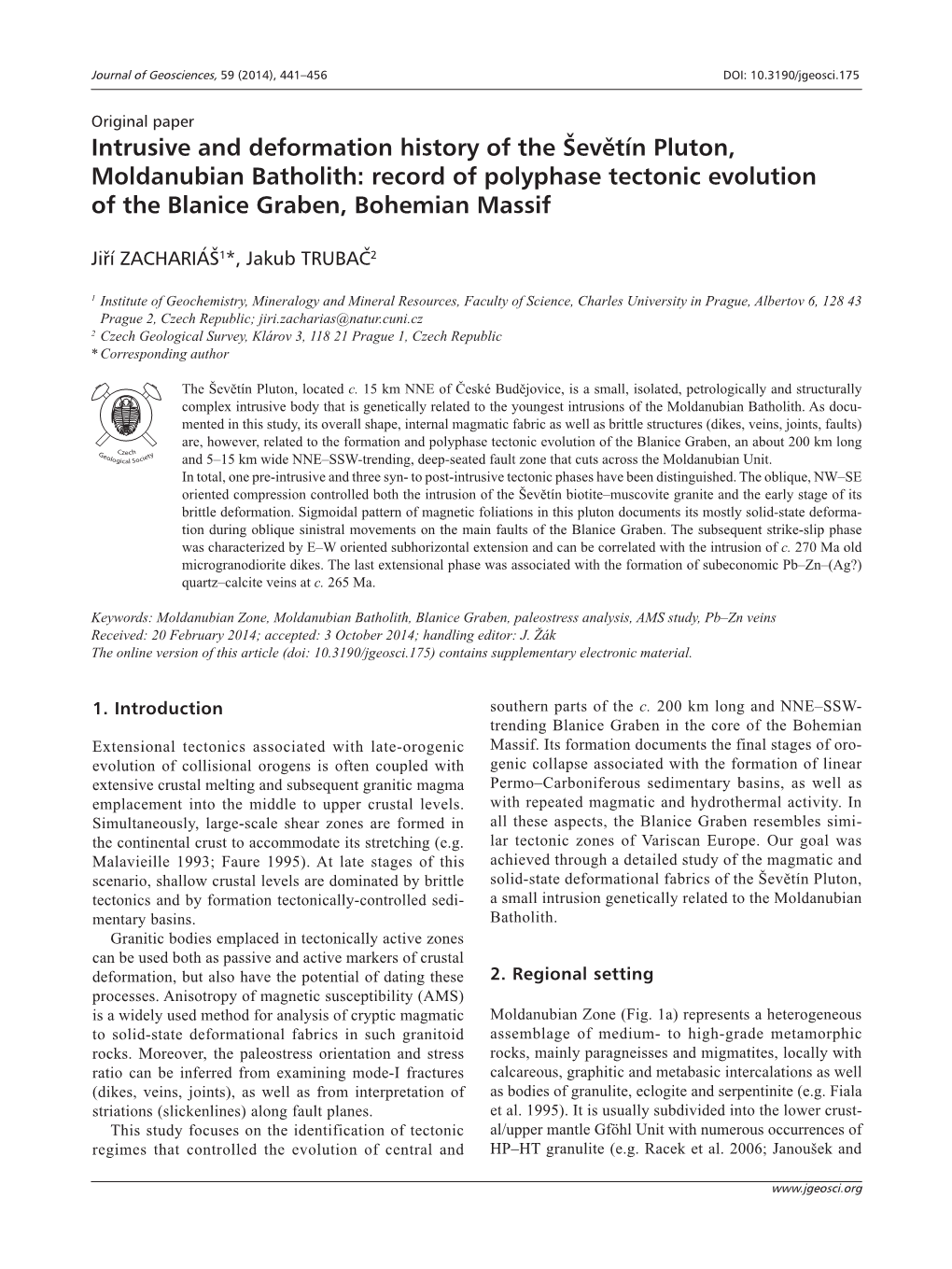 Intrusive and Deformation History of the Ševětín Pluton, Moldanubian Batholith: Record of Polyphase Tectonic Evolution of the Blanice Graben, Bohemian Massif