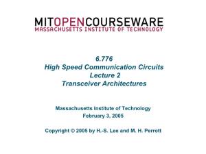 6.776 High Speed Communication Circuits Lecture 2 Tranceiver