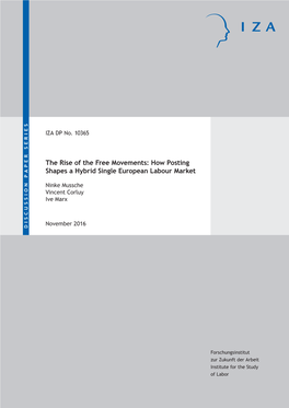 The Rise of the Free Movements: How Posting Shapes a Hybrid Single European Labour Market