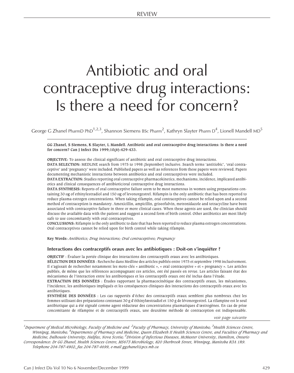 Antibiotic and Oral Contraceptive Drug Interactions: Is There a Need for Concern? Can J Infect Dis 1999;10(6):429-433