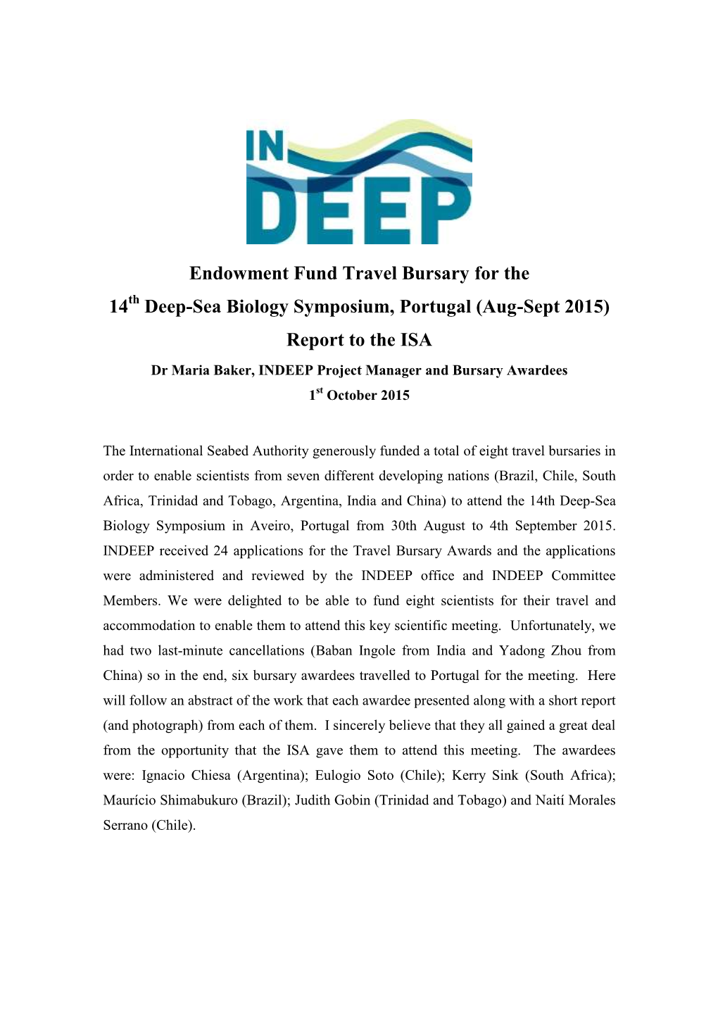 Endowment Fund Travel Bursary for the 14 Deep-Sea Biology