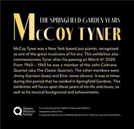 Mccoy Tyner Was a New York Based Jazz Pianist, Recognized As One of the Great Musicians of His Era