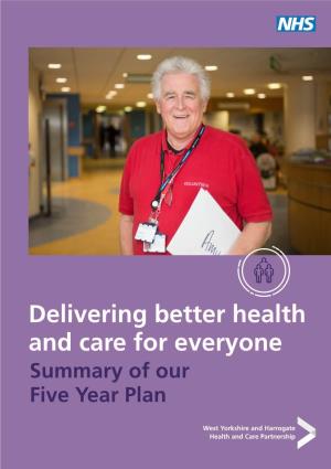 Delivering Better Health and Care for Everyone
