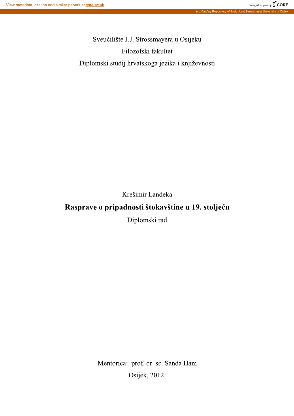 Rasprave O Pripadnosti Štokavštine U 19. Stoljeću Diplomski Rad