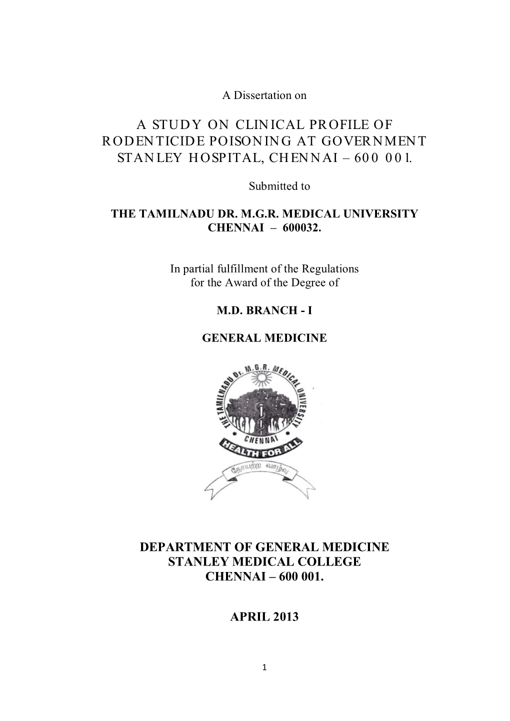 A Study on Clinical Profile of Rodenticide Poisoning at Government Stanley Hospital, Chennai – 600 001