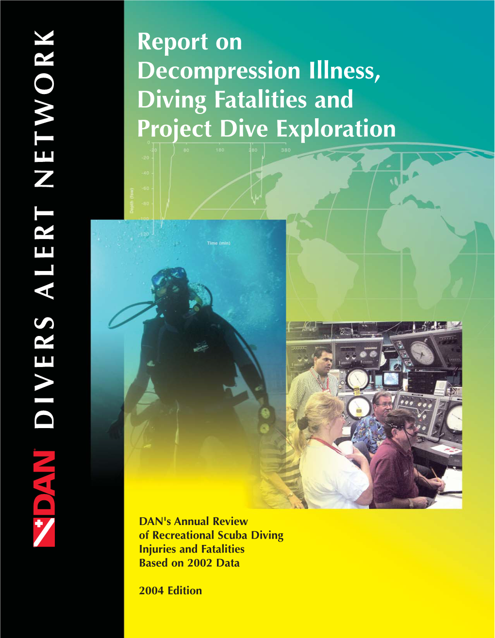 DAN 2004 Report on DCI, Diving Fatalities, And