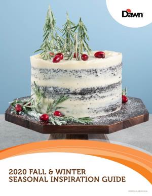 2020 Fall & Winter Seasonal Inspiration Guide