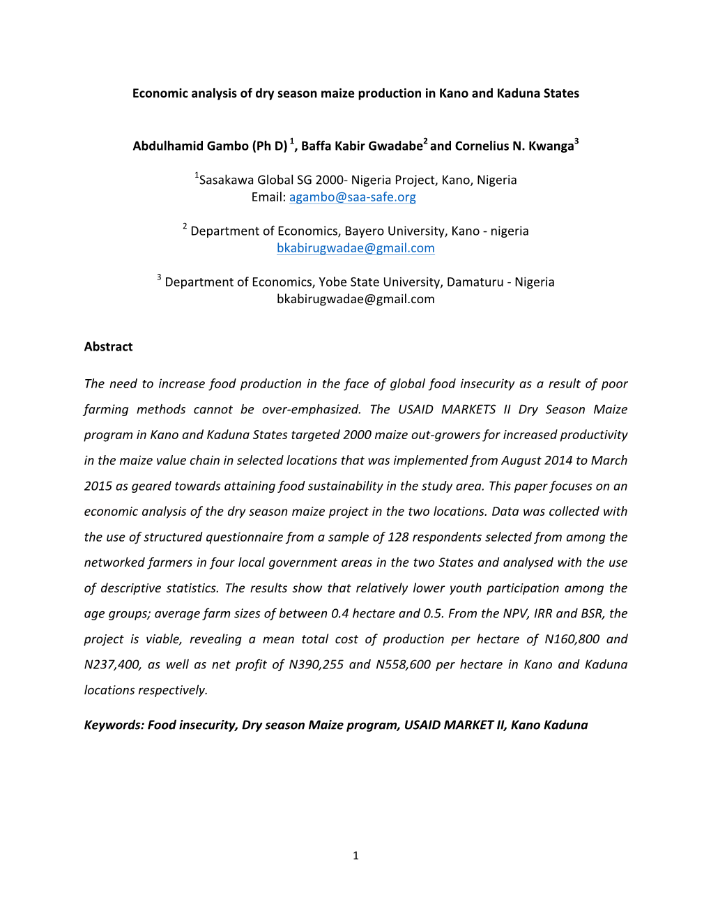 Economic Analysis of Dry Season Maize Production in Kano and Kaduna States Abdulhamid Gambo