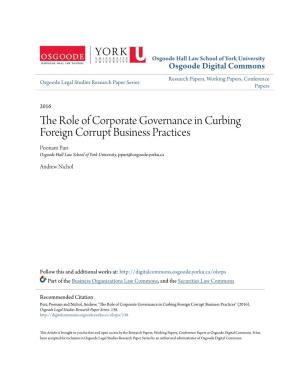 The Role of Corporate Governance in Curbing Foreign Corrupt Business Practices Poonam Puri Osgoode Hall Law School of York University, Ppuri@Osgoode.Yorku.Ca