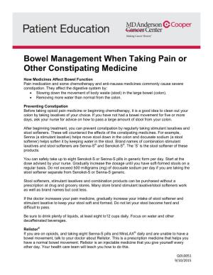 Bowel Management When Taking Pain Or Other Constipating Medicine