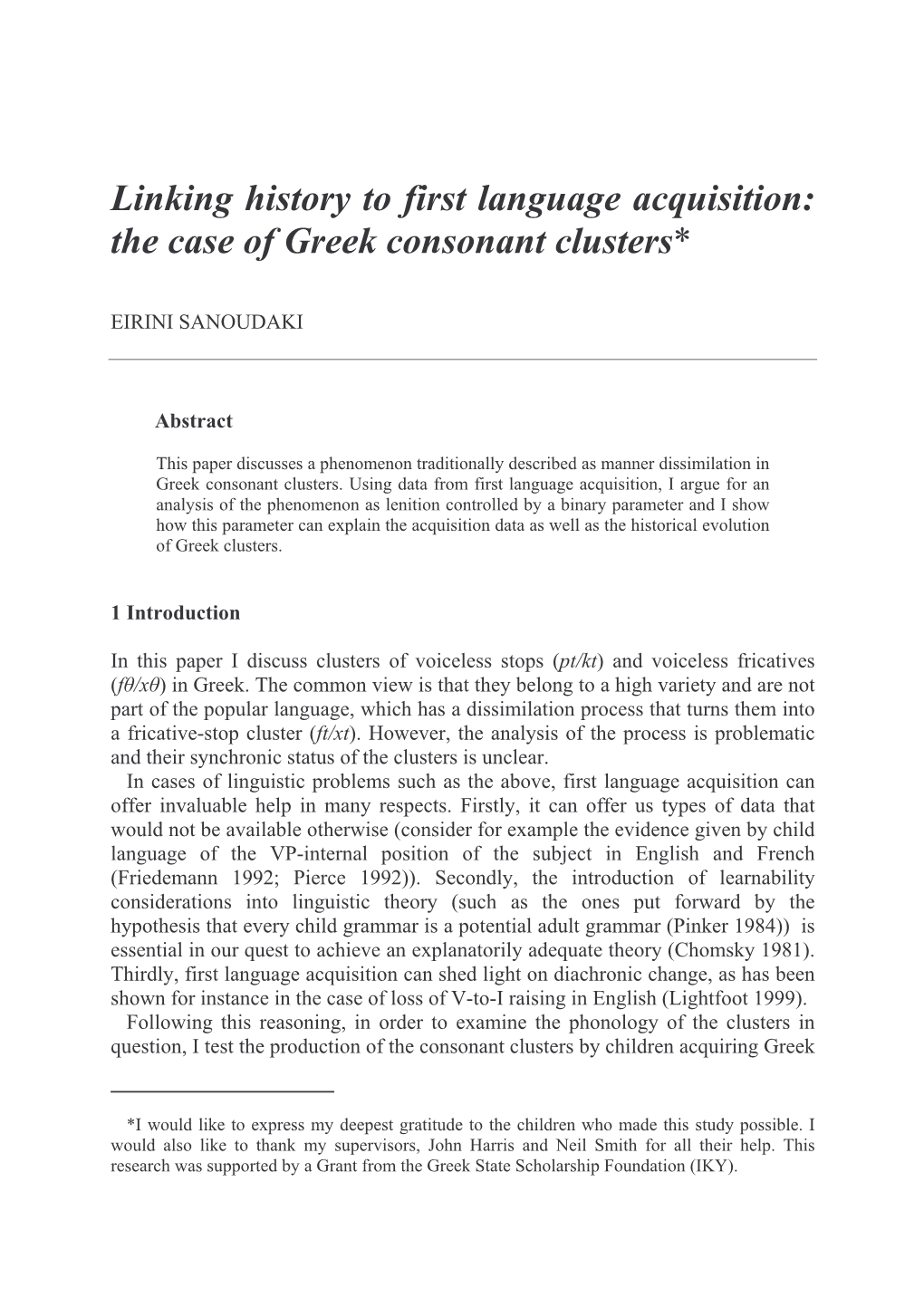The Case of Greek Consonant Clusters*