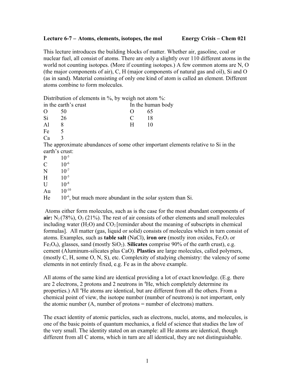 Lecture 6-7 Atoms, Elements, Isotopes, the Mol Energy Crisis Chem 021