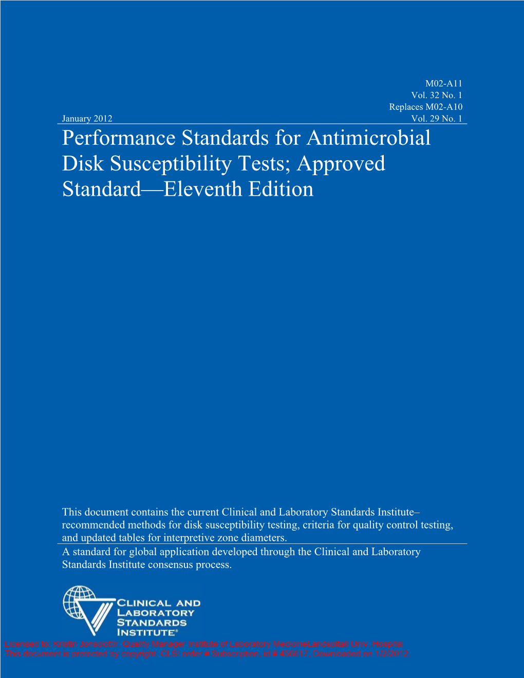 M02-A11: Performance Standards for Antimicrobial Disk Susceptibility Tests; Approved Standard—Eleventh Edition