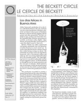 THE BECKETT CIRCLE LE CERCLE DE BECKETT O N E W S L E T T E R O F T H E S a M U E L B E C K E T T S O C I E T Y Los Dias Felices in Buenos Aires