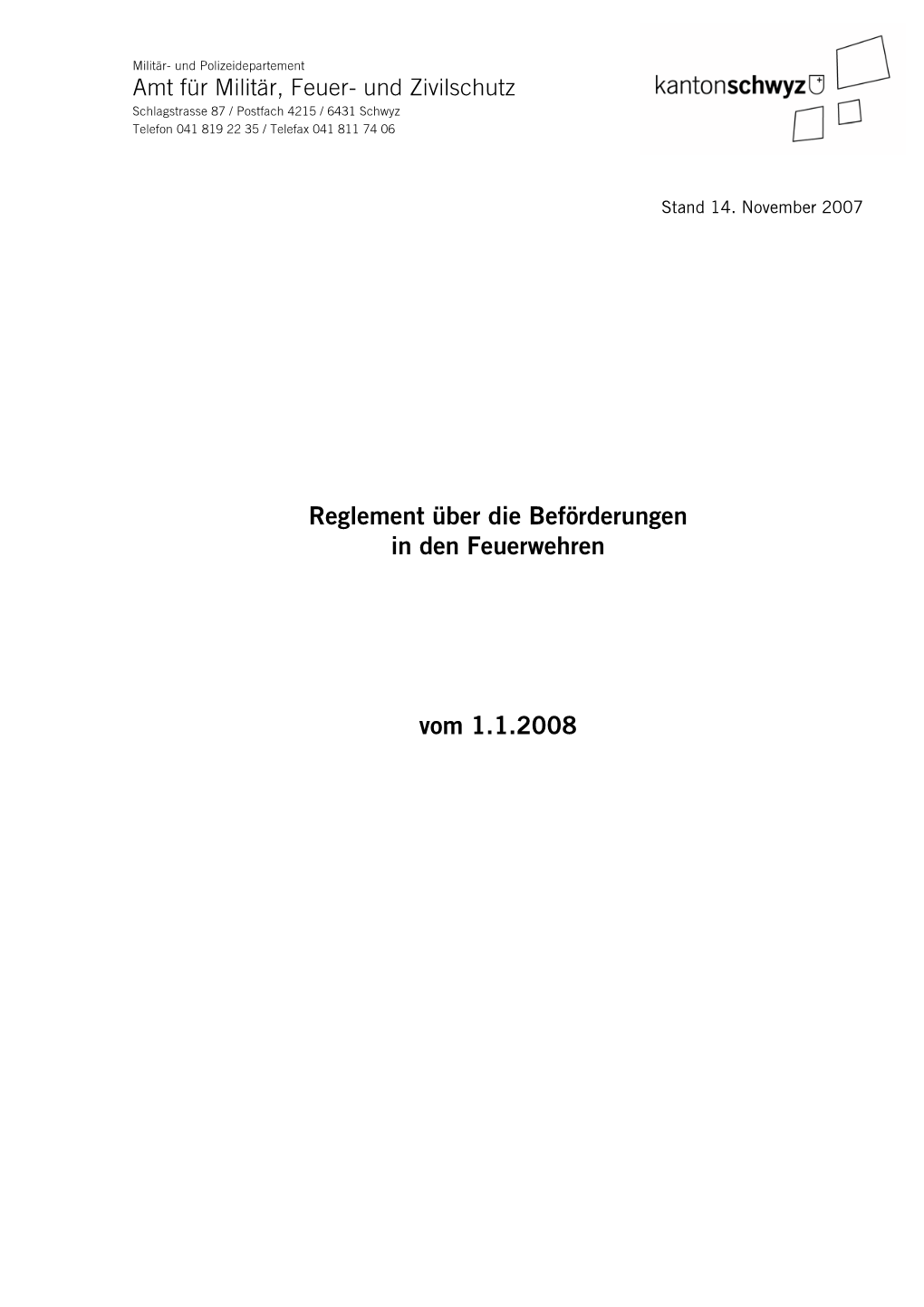 Reglement Über Die Beförderungen in Den Feuerwehren Vom 1.1.2008