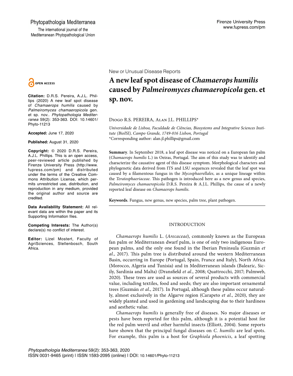 A New Leaf Spot Disease of Chamaerops Humilis Caused by Palmeiromyces Chamaeropicola Gen