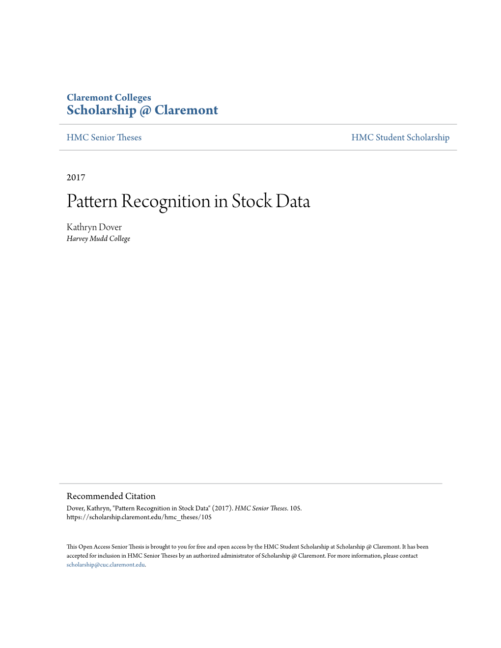 Pattern Recognition in Stock Data Kathryn Dover Harvey Mudd College