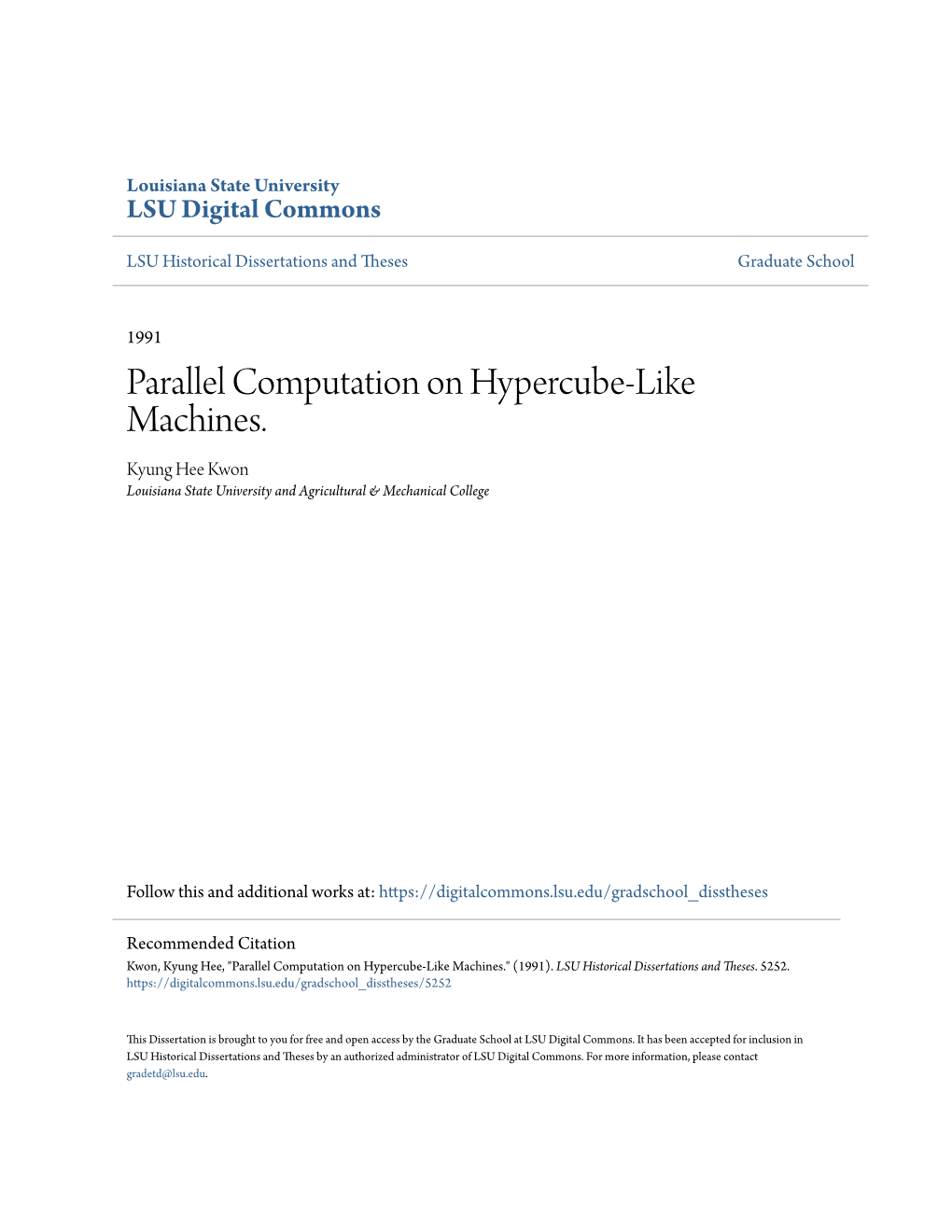 Parallel Computation on Hypercube-Like Machines. Kyung Hee Kwon Louisiana State University and Agricultural & Mechanical College