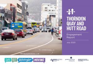 THORNDON QUAY and HUTT ROAD Engagement Report