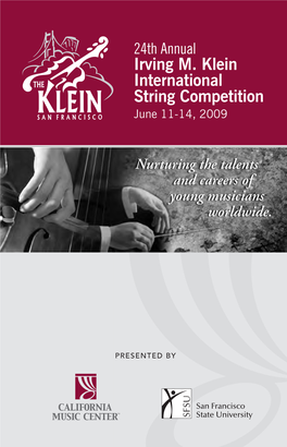 Irving M. Klein International String Competition June 11-14, 2009