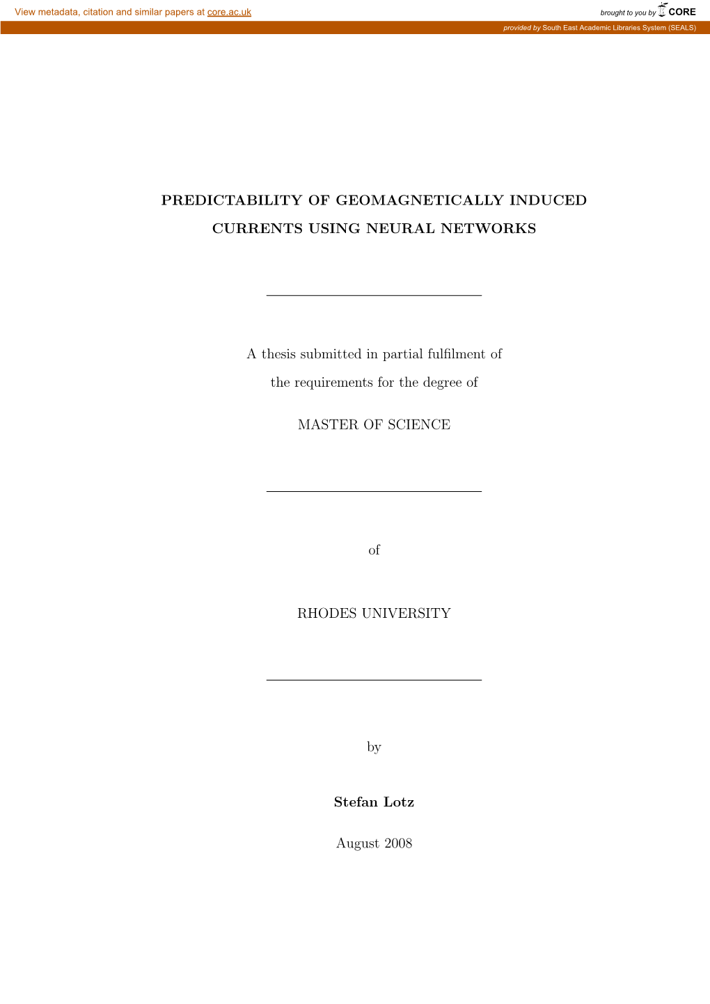 Predictability of Geomagnetically Induced Currents Using Neural Networks