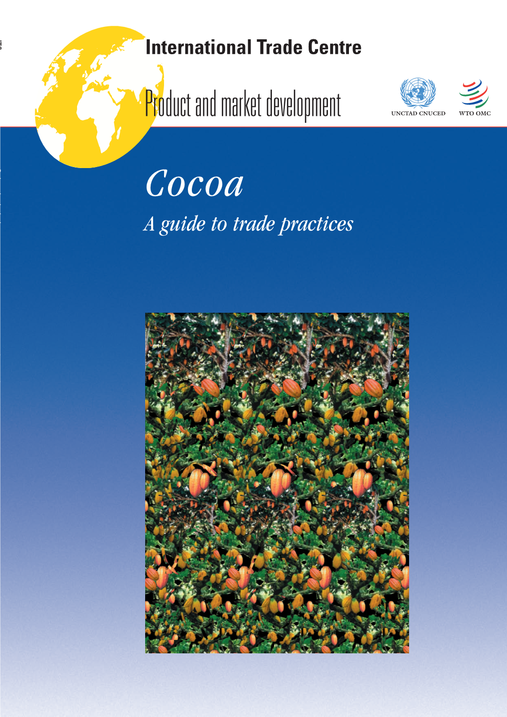 Cocoa: a Guide to Trade Practices