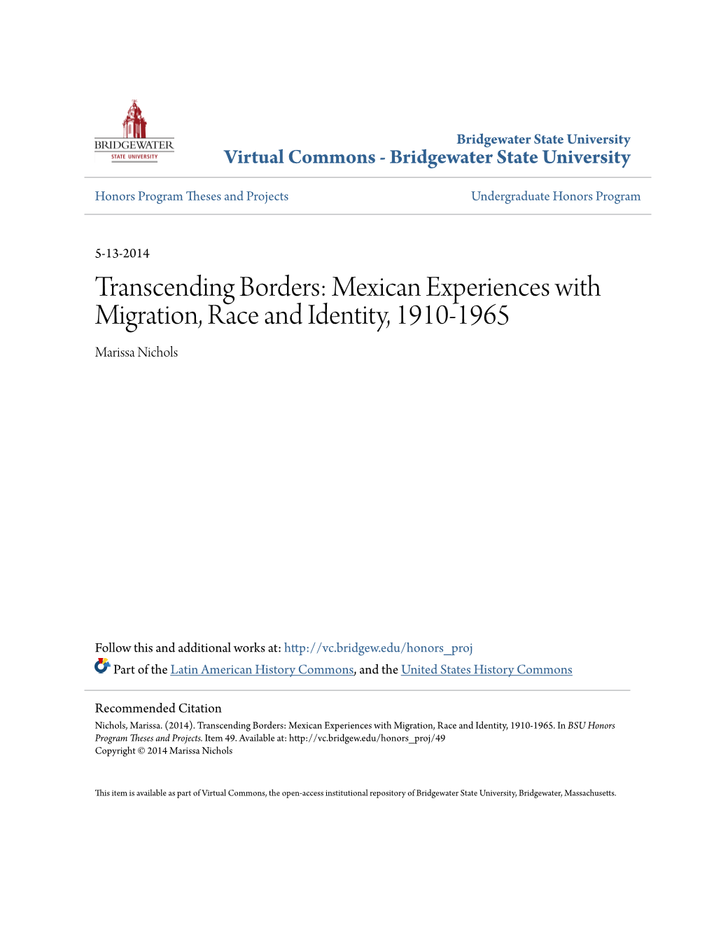 Mexican Experiences with Migration, Race and Identity, 1910-1965 Marissa Nichols