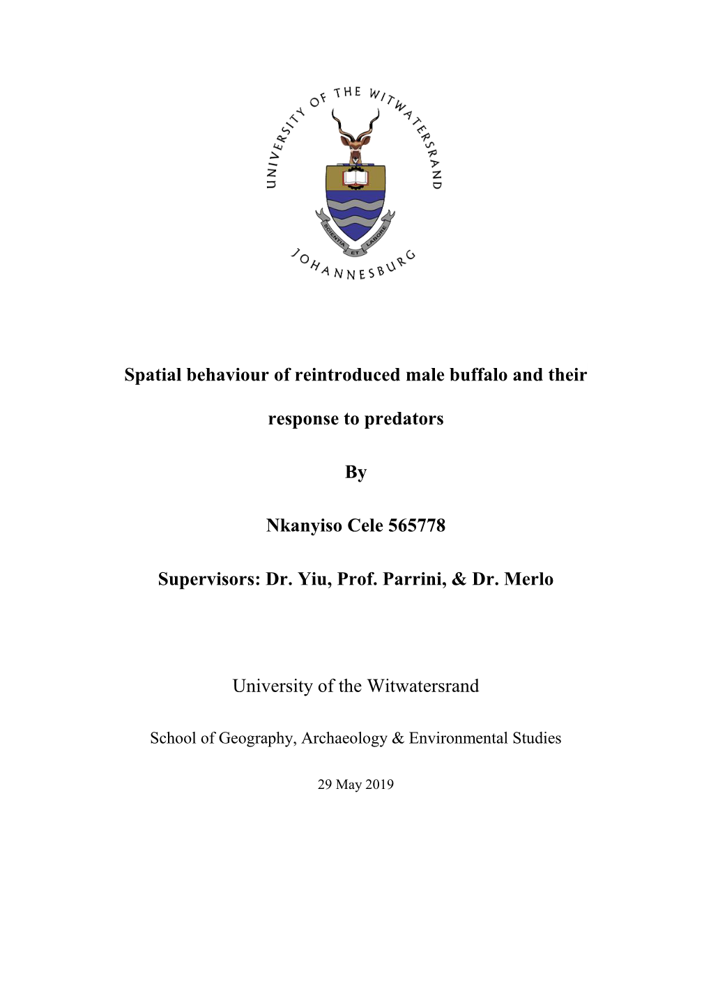 Spatial Behaviour of Reintroduced Male Buffalo and Their