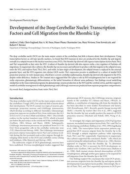 Development of the Deep Cerebellar Nuclei: Transcription Factors and Cell Migration from the Rhombic Lip