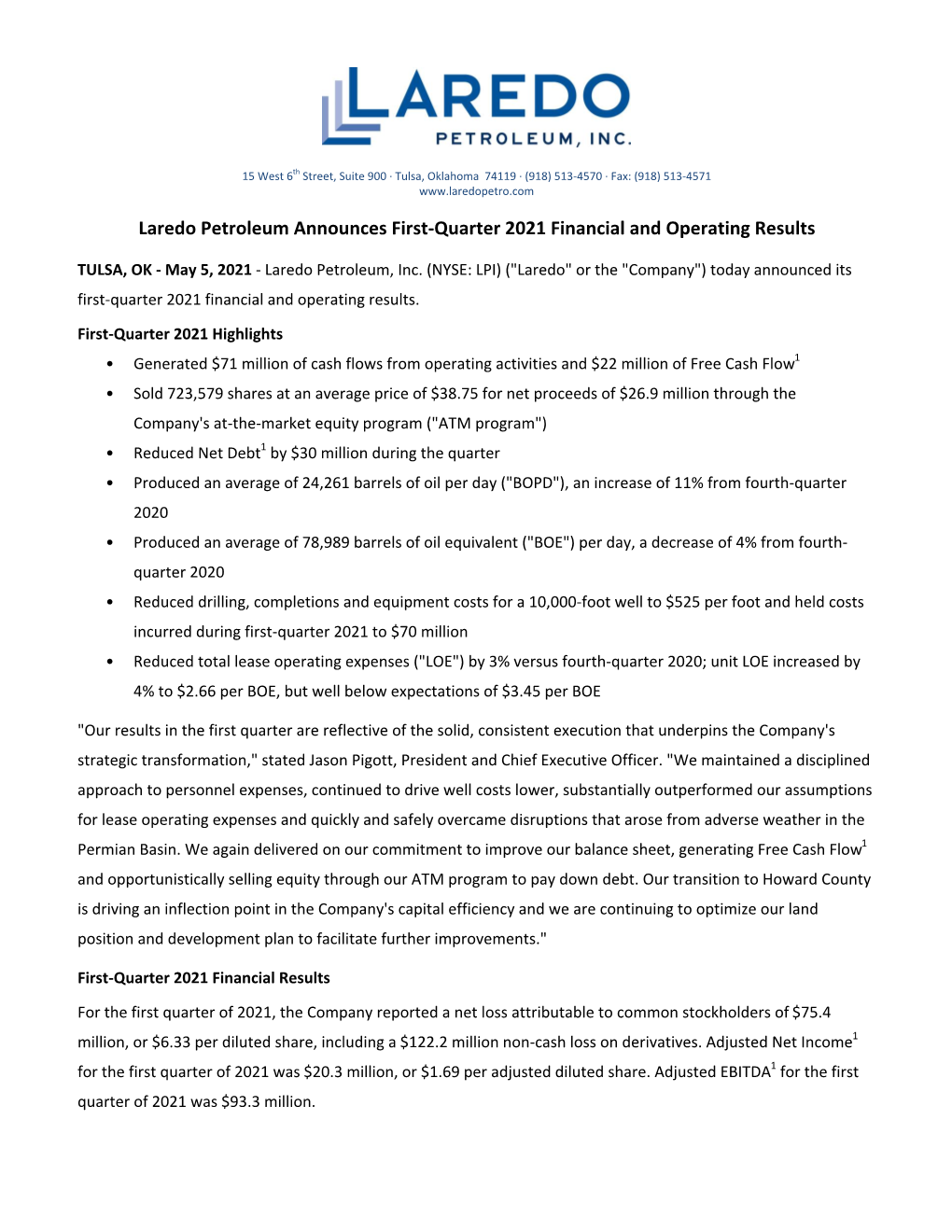 5.5.21 Laredo Petroleum Announces First-Quarter 2021 Financial and Operating Results