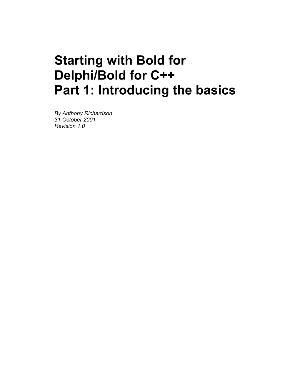 Starting with Bold for Delphi/Bold for C++ Part 1: Introducing the Basics