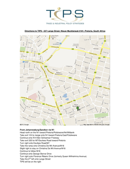 Directions to TIPS - 227 Lange Street, Nieuw Muckleneuk 0181, Pretoria, South Africa