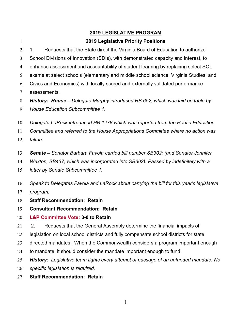 1 2019 LEGISLATIVE PROGRAM 2019 Legislative