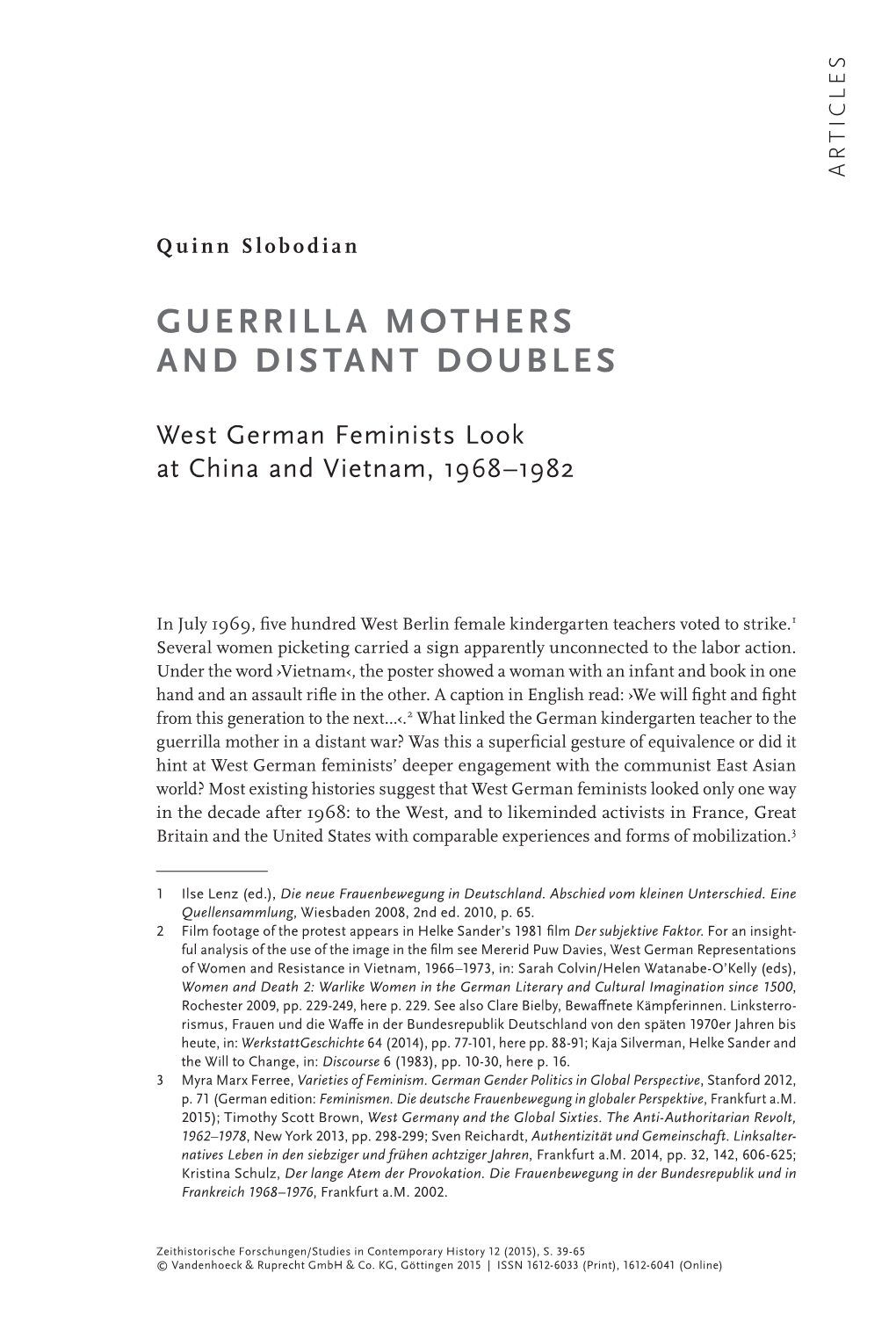 Guerrilla Mothers and Distant Doubles