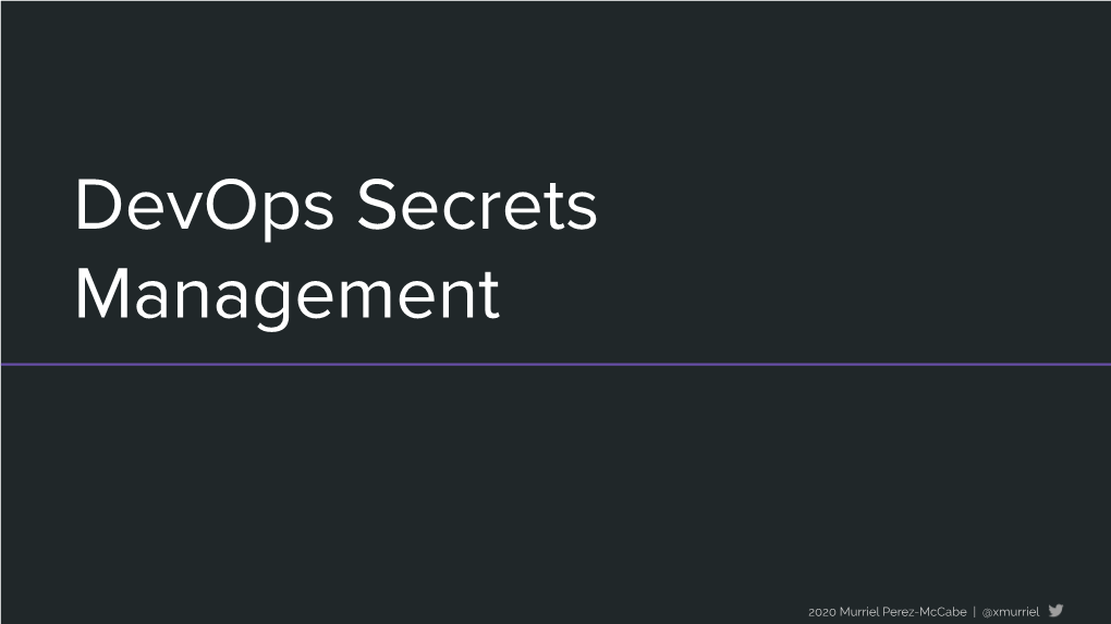 Devops Secrets Management