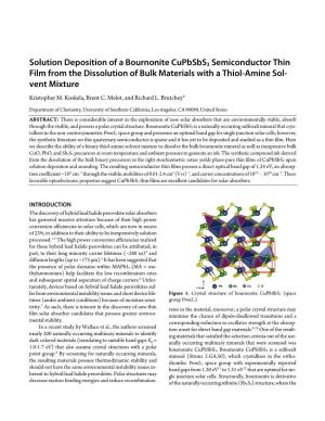 Solution Deposition of a Bournonite Cupbsbs3 Semiconductor Thin Film from the Dissolution of Bulk Materials with a Thiol-Amine Sol- Vent Mixture Kristopher M