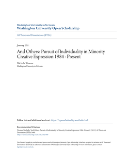 And Others: Pursuit of Individuality in Minority Creative Expression 1984 - Present Michelle Thomas Washington University in St