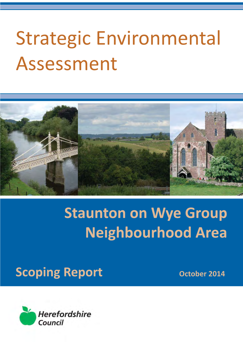 Staunton on Wye Strategic Environmental Assessment Scoping Report
