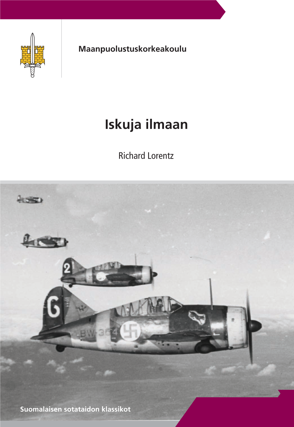 Iskuja Ilmaan Richard Lorentz